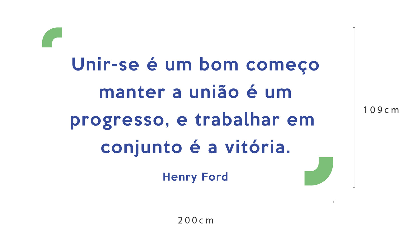 Frase União - Henry Ford