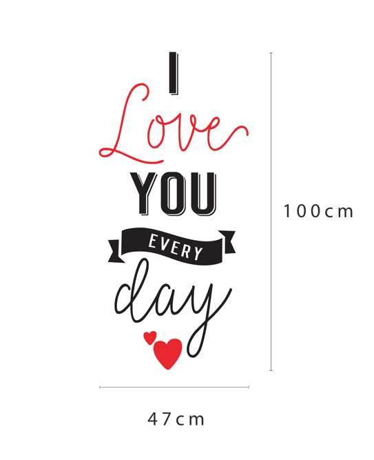 'I Love You Every Day'